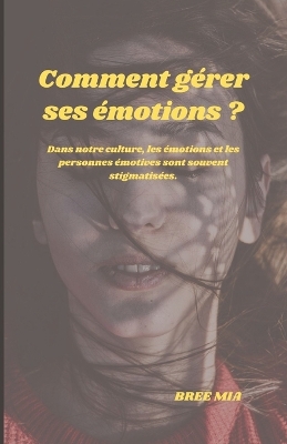 Book cover for Comment g�rer ses �motions ?