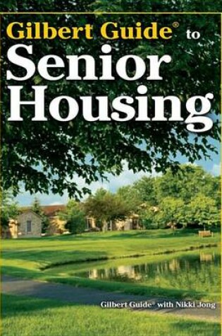 Cover of Gilbert Guide to Senior Housing