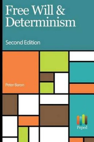 Cover of Free Will and Determinism