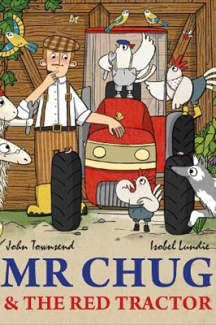 Cover of Mr Chug and the Red Tractor
