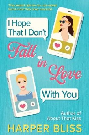 Cover of I Hope That I Don't Fall In Love With You