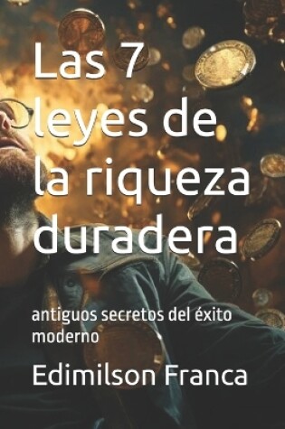 Cover of Las 7 leyes de la riqueza duradera