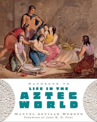 Book cover for Handbook to Life in the Aztec World