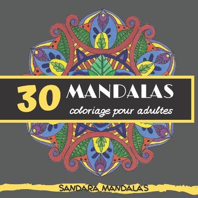 Cover of 30 mandalas coloriage pour adultes