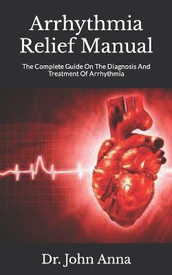 Book cover for Arrhythmia Relief Manual