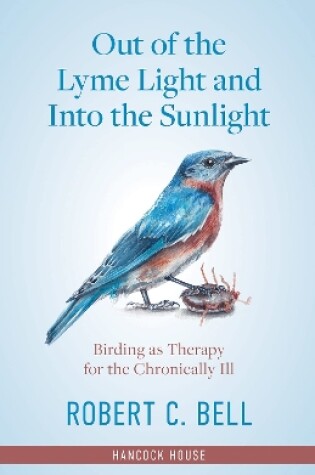 Cover of Out of the Lyme Light and Into the Sunlight