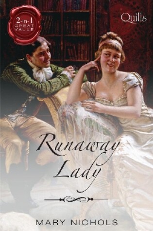 Cover of Quills - Runaway Lady/The Captain's Mysterious Lady/The Viscount's Unconventional Bride