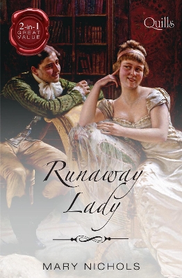 Book cover for Quills - Runaway Lady/The Captain's Mysterious Lady/The Viscount's Unconventional Bride