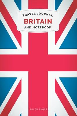 Book cover for Britain Travel Journal and Notebook
