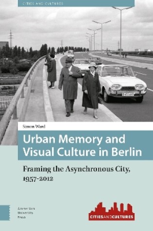 Cover of Urban Memory and Visual Culture in Berlin