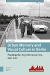 Book cover for Urban Memory and Visual Culture in Berlin