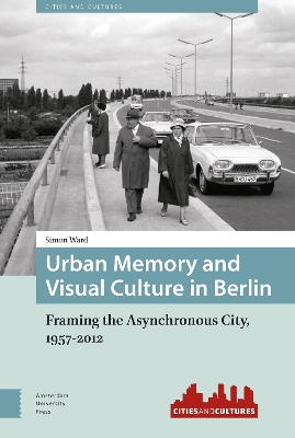 Cover of Urban Memory and Visual Culture in Berlin