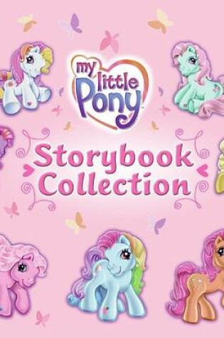 Cover of My Little Pony Storybook Collection