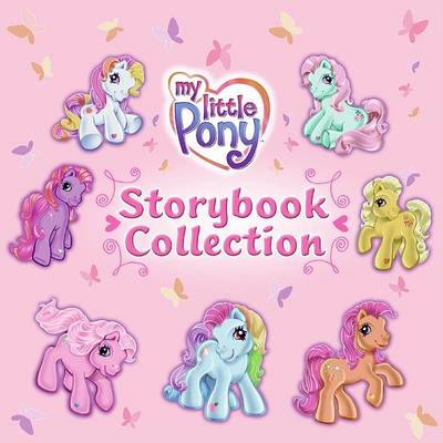 Cover of My Little Pony Storybook Collection