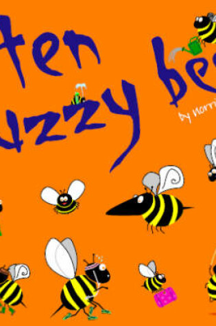 Cover of 10 Buzzy Bees