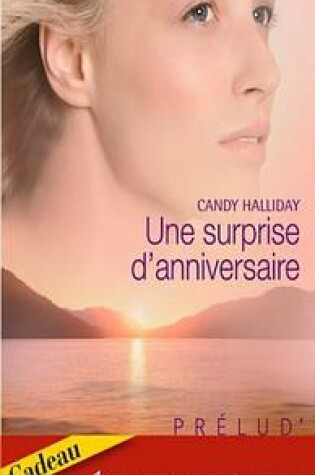 Cover of Une Surprise D'Anniversaire - Les Amants Reunis (Harlequin Prelud')