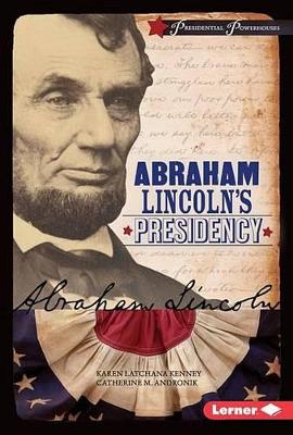 Book cover for Abraham Lincoln's Presidency