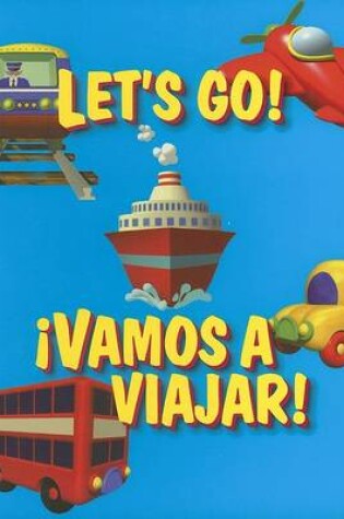 Cover of Let's Go / Vamos A Viajar