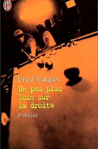 Cover of Un Peu Plus Loin Sur La Droite