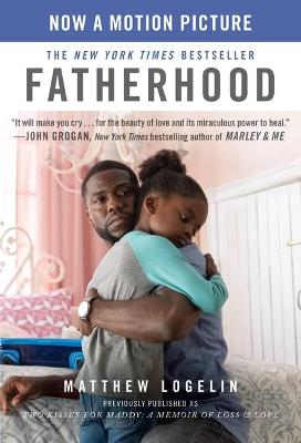 Cover of Fatherhood Media Tie-In (Previously Published as Two Kisses for Maddy)