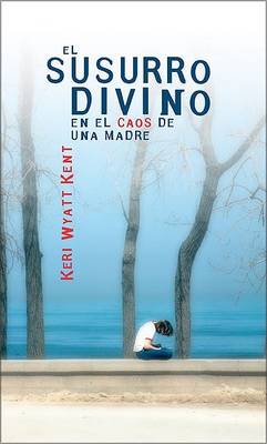 Book cover for El Susurro Divino a Una Madre