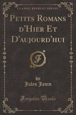 Book cover for Petits Romans d'Hier Et d'Aujourd'hui (Classic Reprint)
