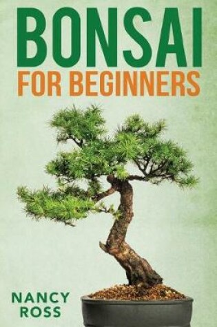 Cover of Bonsai for Beginners