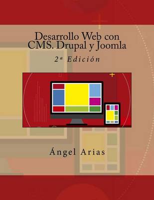 Book cover for Desarrollo Web con CMS. Drupal y Joomla