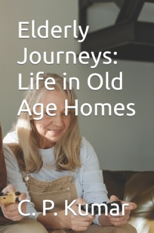 Cover of Elderly Journeys