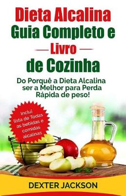 Book cover for Dieta Alcalina Guia Completo E Livro de Cozinha