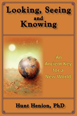 Book cover for Looking, Seeing & Knowing