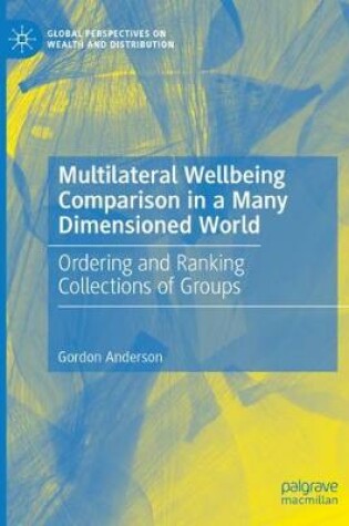 Cover of Multilateral Wellbeing Comparison in a Many Dimensioned World