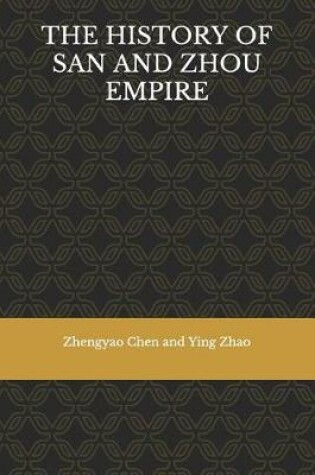 Cover of The History of San and Zhou Empire