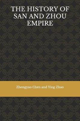 Book cover for The History of San and Zhou Empire