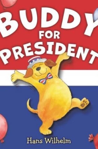 Cover of Buddy For President