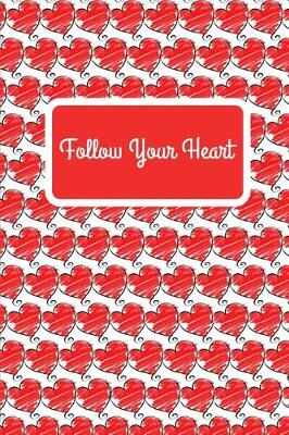 Book cover for Follow Your Heart