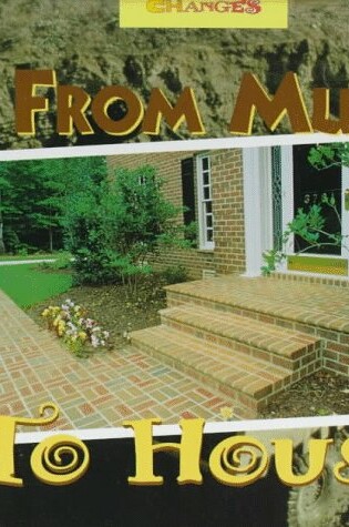 Cover of From Mud to House