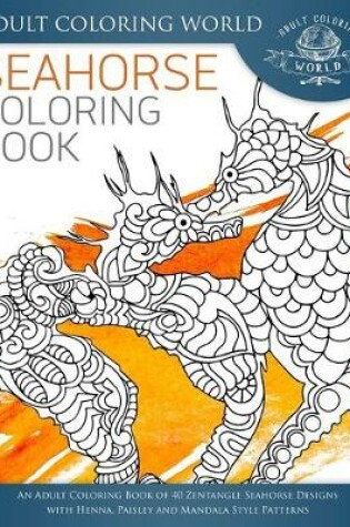 Cover of Seahorse Coloring Book