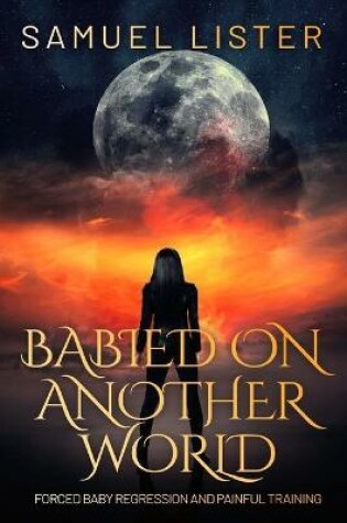 Cover of Babied On Another World