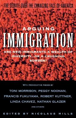 Book cover for Arguing Immigration