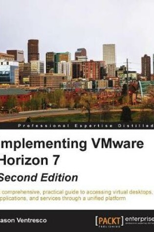 Cover of Implementing VMware Horizon 7 -