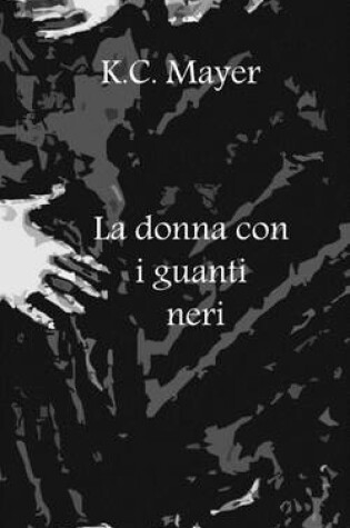 Cover of La Donna Con I Guanti Neri