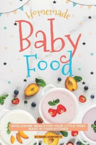 Cover of Homemade Baby Food