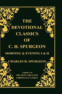 Book cover for Devotional Classics of C. H. Spurgeon