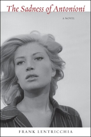 Cover of The Sadness of Antonioni