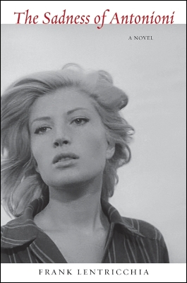 Book cover for The Sadness of Antonioni