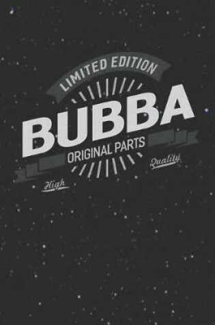 Cover of Limited Edition Bubba Original Parts High Quality