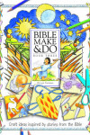 Book cover for Bible Make and Do