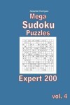 Book cover for Mega Sudoku Puzzles - Expert 200 vol. 4