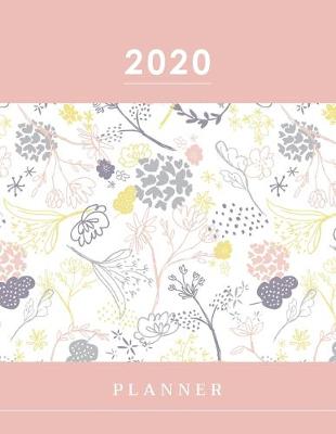 Book cover for 2020 Planner And Diary Large Weekly And Monthly View